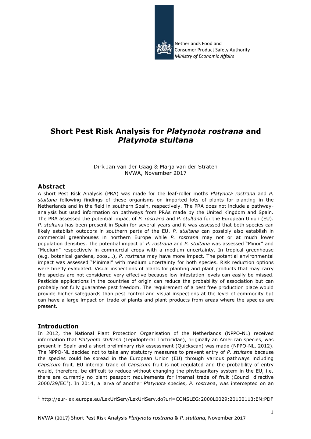 Short Pest Risk Analysis for Platynota Rostrana and Platynota Stultana