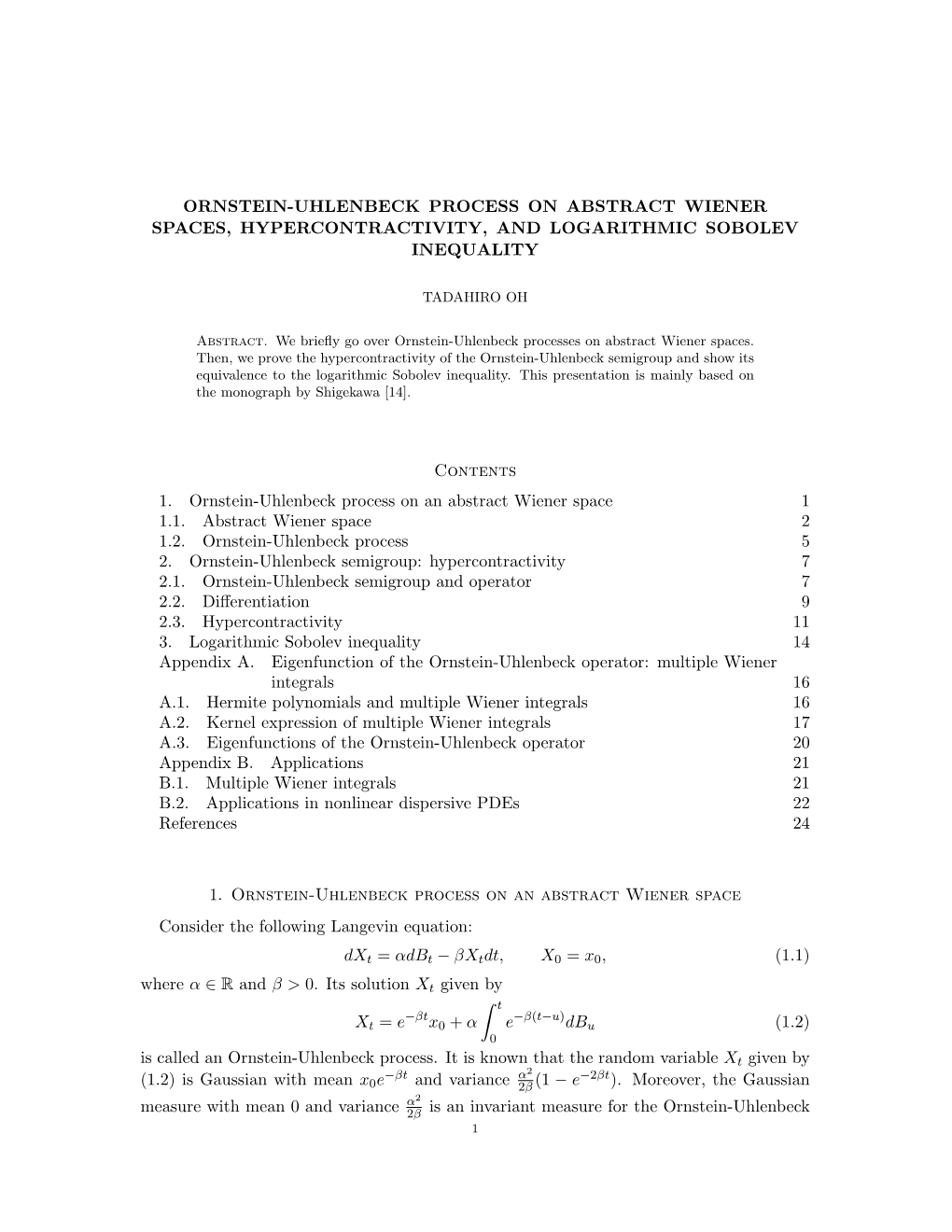 Ornstein-Uhlenbeck Process on Abstract Wiener Spaces, Hypercontractivity, and Logarithmic Sobolev Inequality