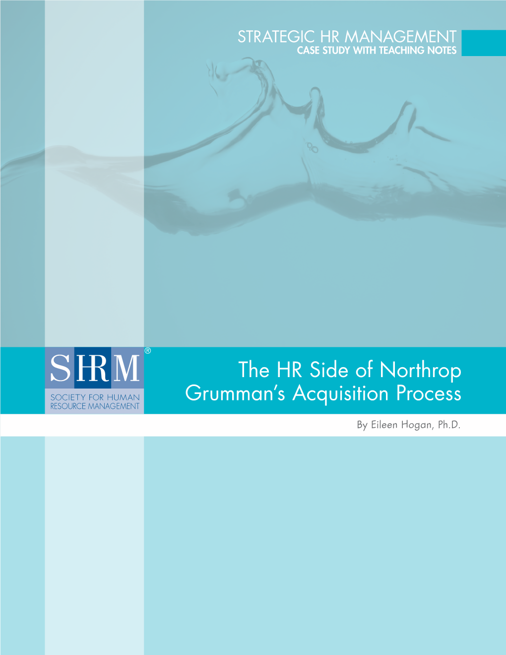 The HR Side of Northrop Grumman's Acquisition Process