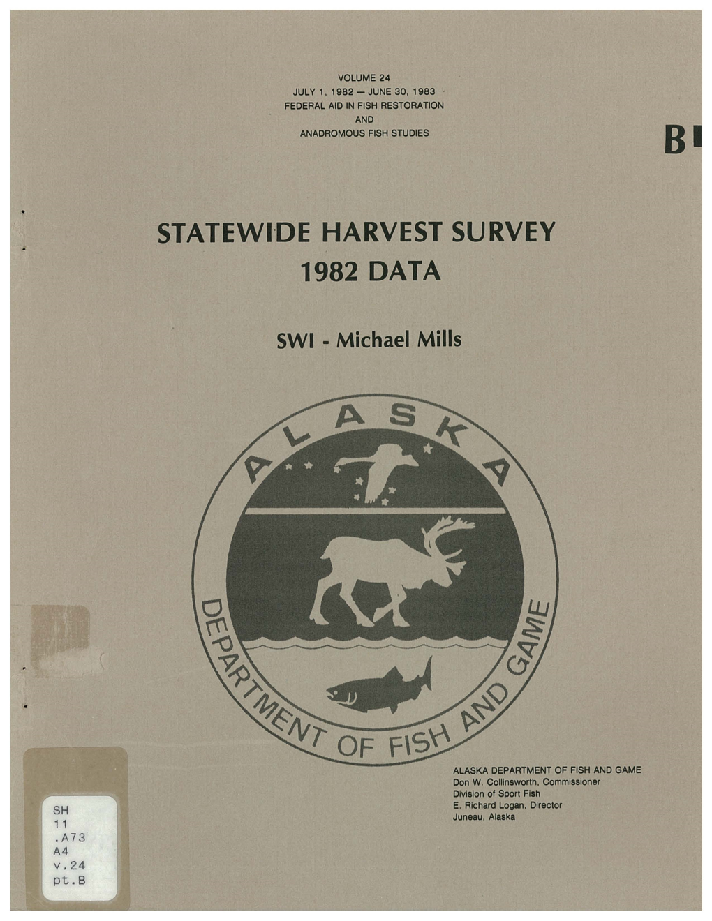 Statewi·De Harvest Survey 1982 Data
