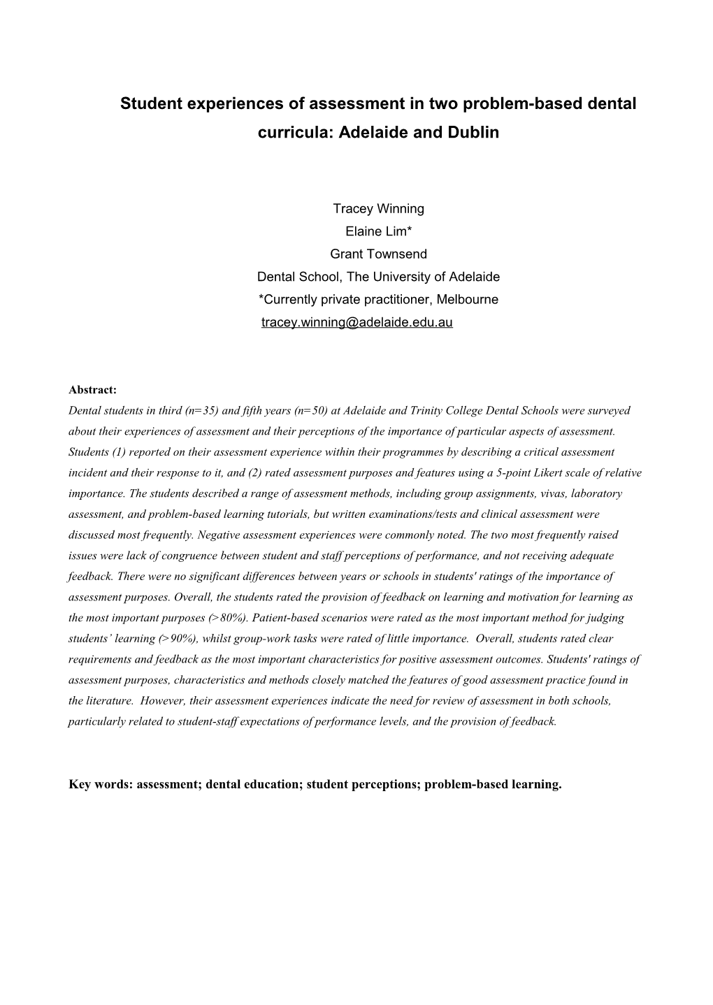 Student Experiences of Assessment in Two Problem-Based Dental Curricula: Adelaide and Dublin