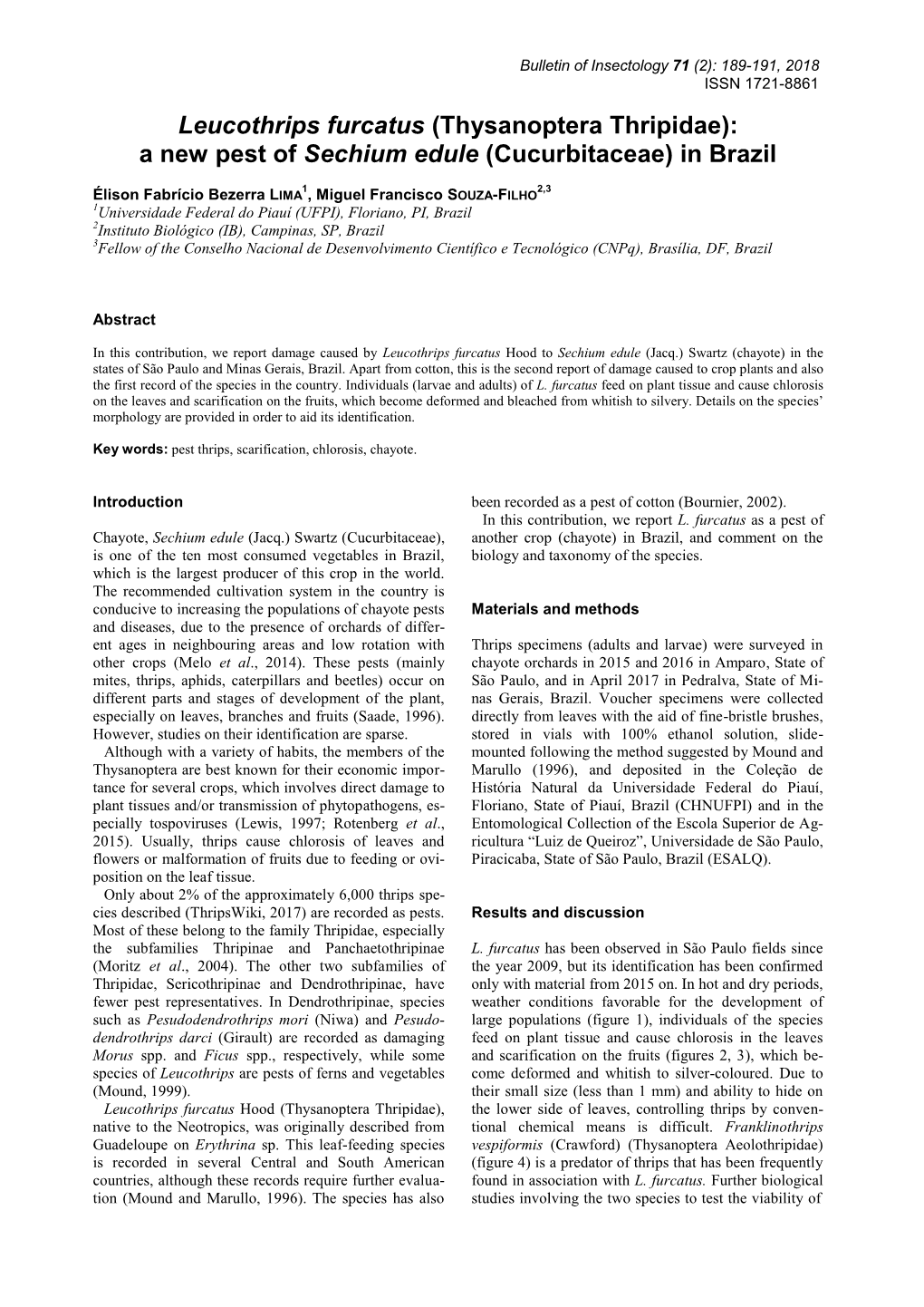 (Thysanoptera Thripidae): a New Pest of Sechium Edule (Cucurbitaceae) in Brazil