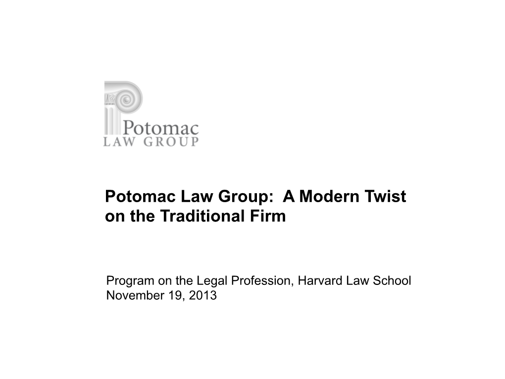 Potomac Law Group- Harvard Law School Presentation .Pdf