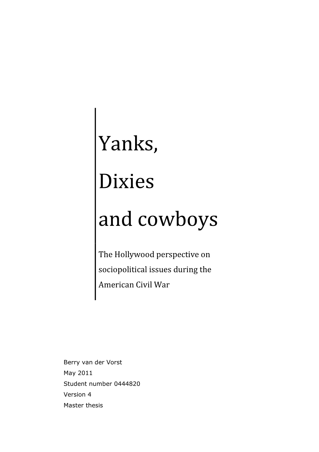 Yanks, Dixies and Cowboys V4.Docx