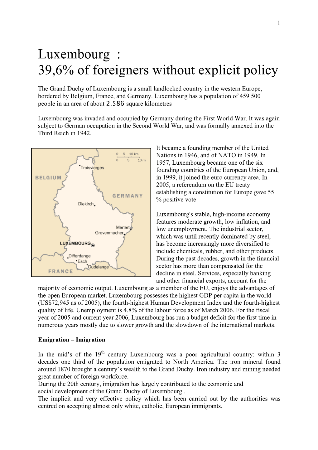 Luxembourg : 39,6% of Foreigners Without Explicit Policy