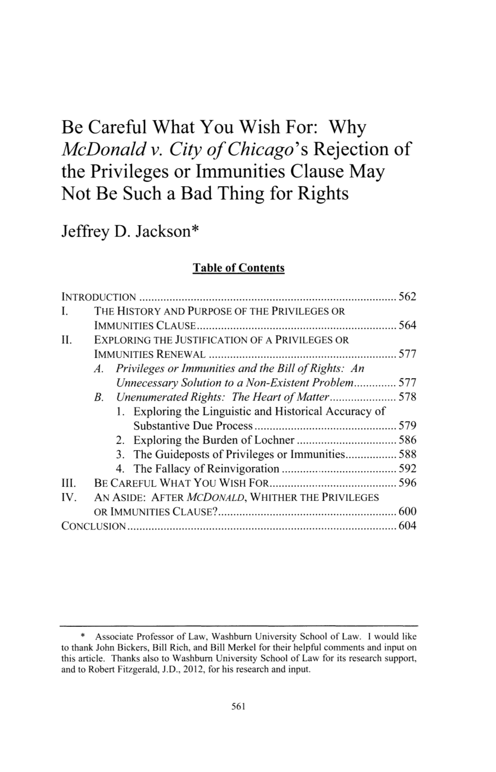 Why Mcdonald V. City of Chicago's Rejection of the Privileges Or Immunities Clause May Not Be Such a Bad Thing for Rights