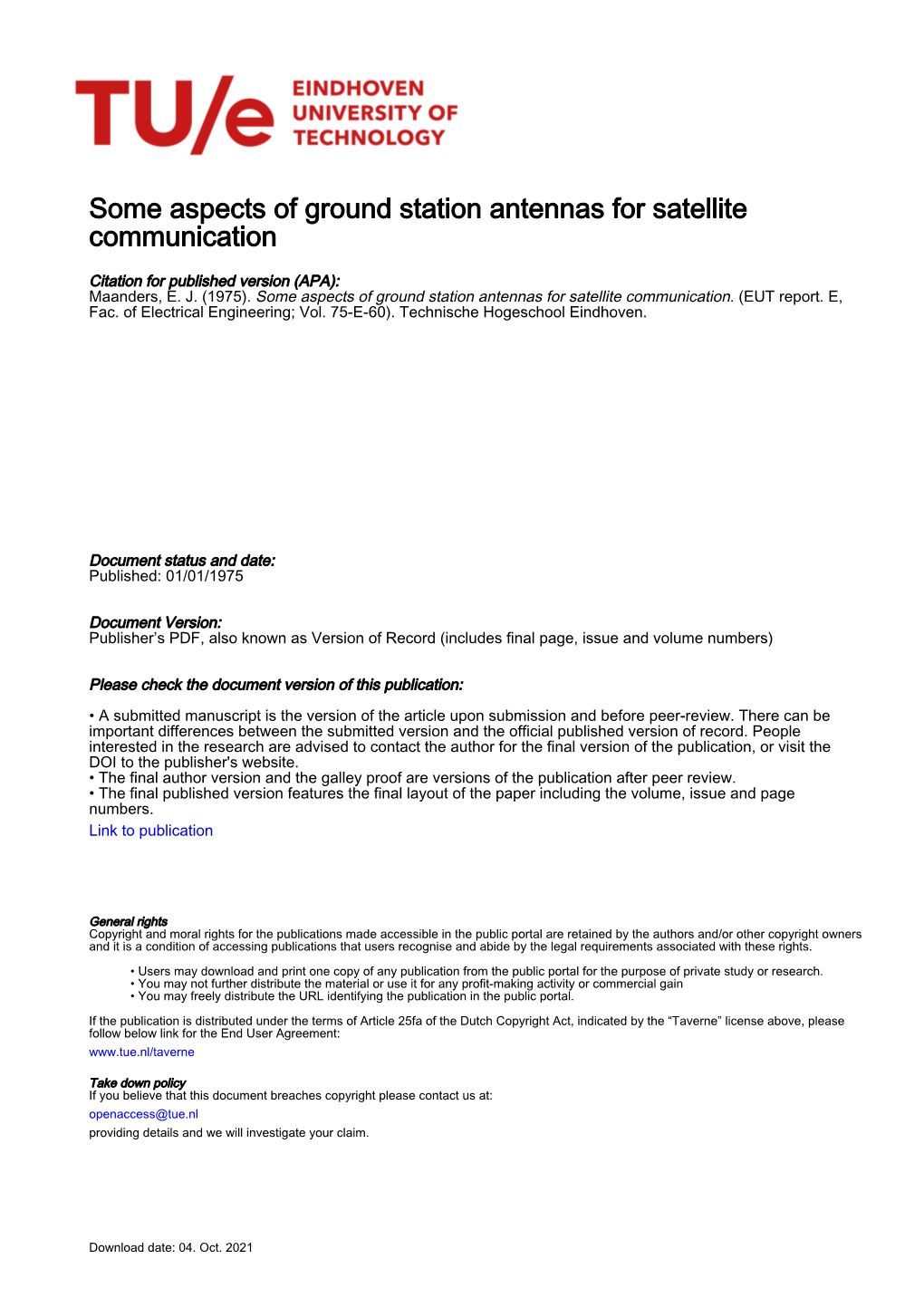 Some Aspects of Ground Station Antennas for Satellite Communication