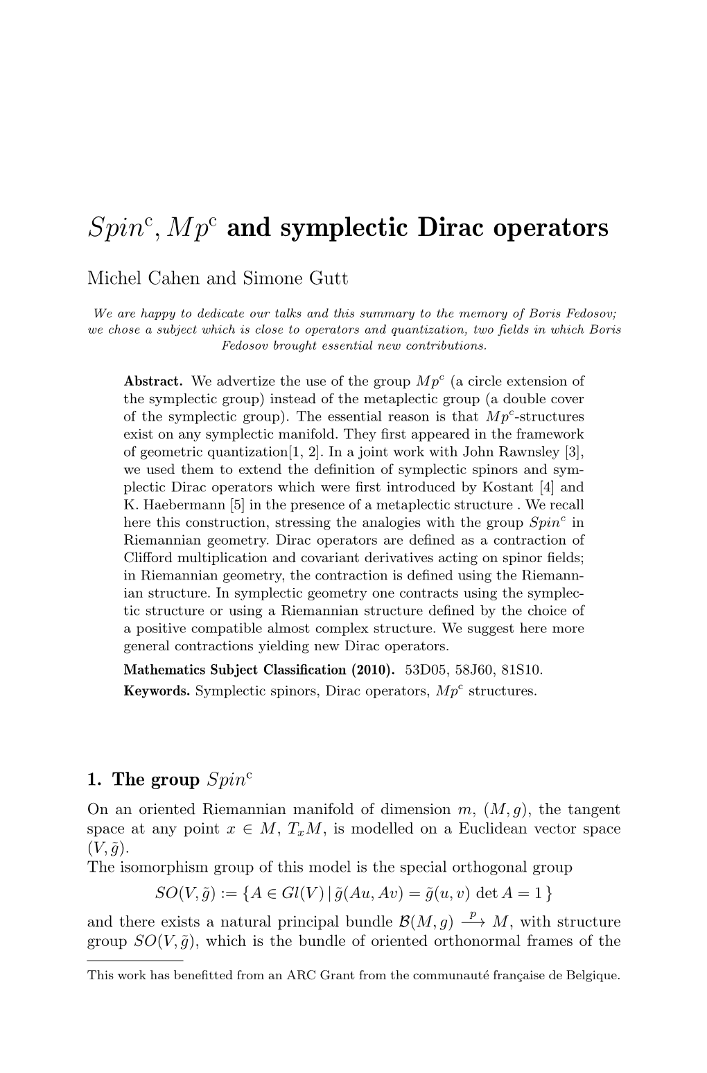 Spinc,Mpc and Symplectic Dirac Operators