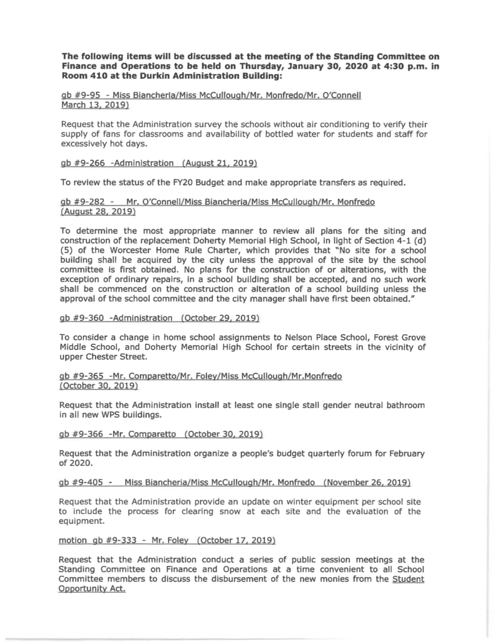 The Following Items Will Be Discussed at the Meeting of the Standing Committee on Finance and Operations to Be Held on Thursday, January 30, 2020 at 4:30 P.M