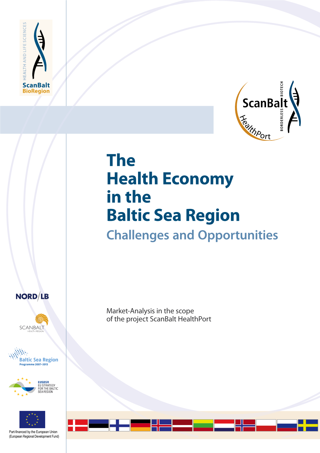 The Health Economy in the Baltic Sea Region Challenges and Opportunities