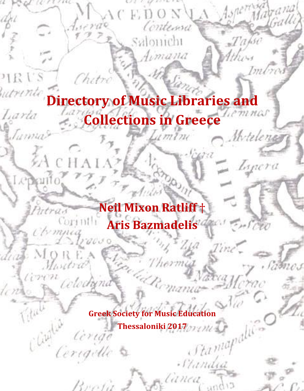 Directory of Music Libraries and Collections in Greece. Thessaloniki