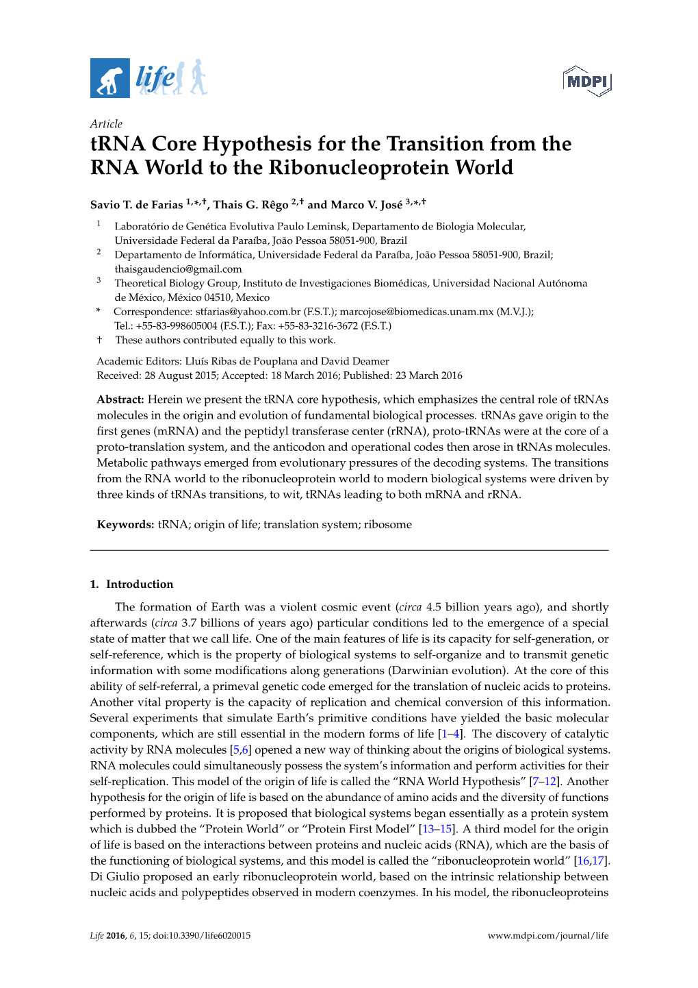 Trna Core Hypothesis for the Transition from the RNA World to the Ribonucleoprotein World