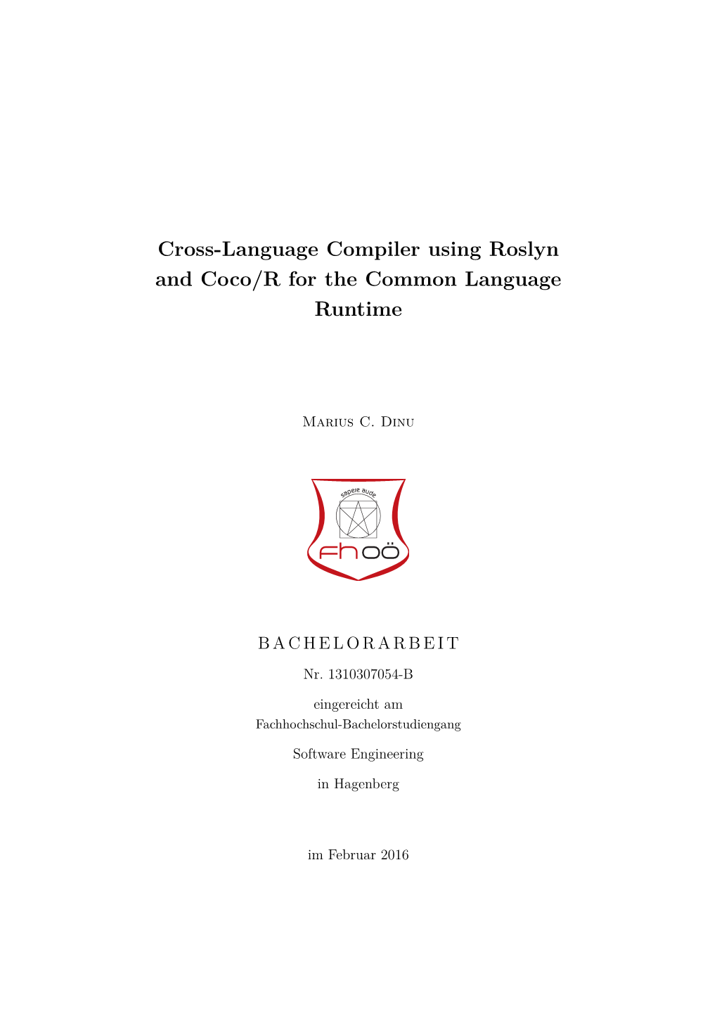Cross-Language Compiler Using Roslyn and Coco/R for the Common Language Runtime