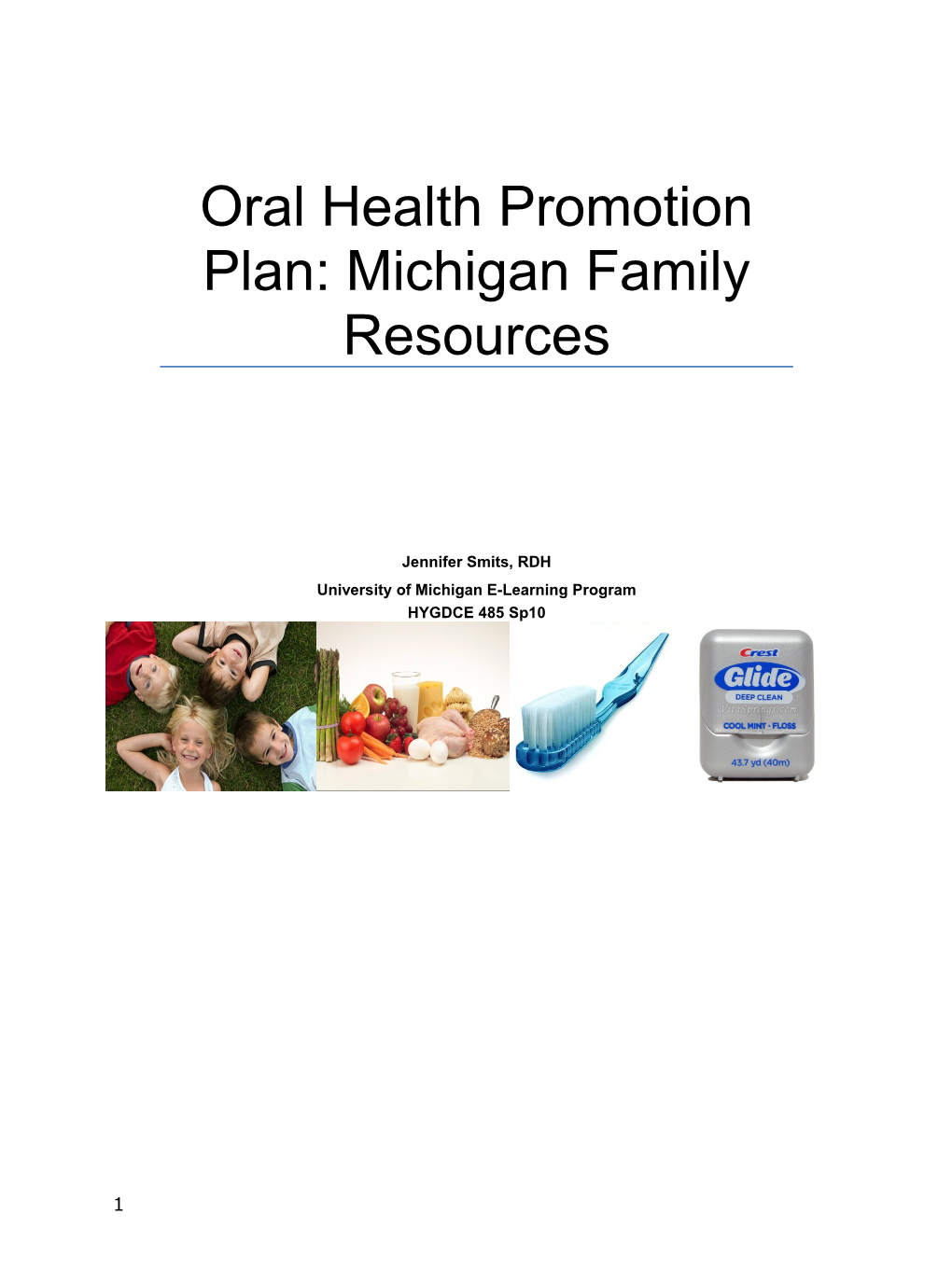 Oral Health Promotion Plan: Michigan Family Resources