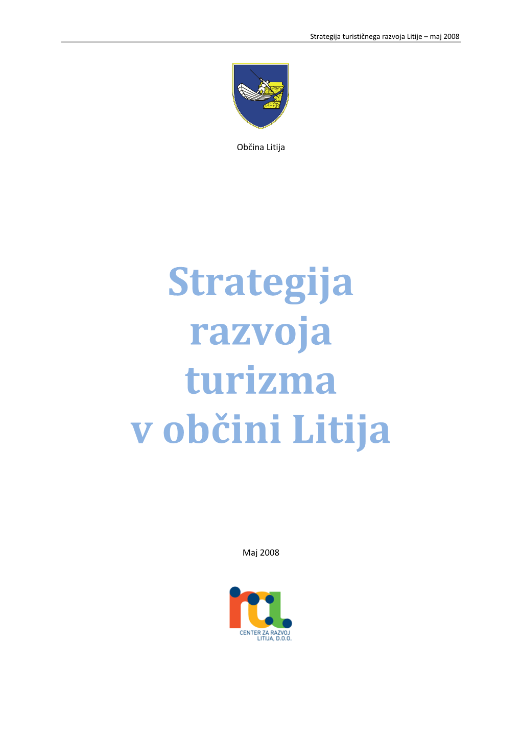 Strategija Razvoja Turizma V Občini Litija