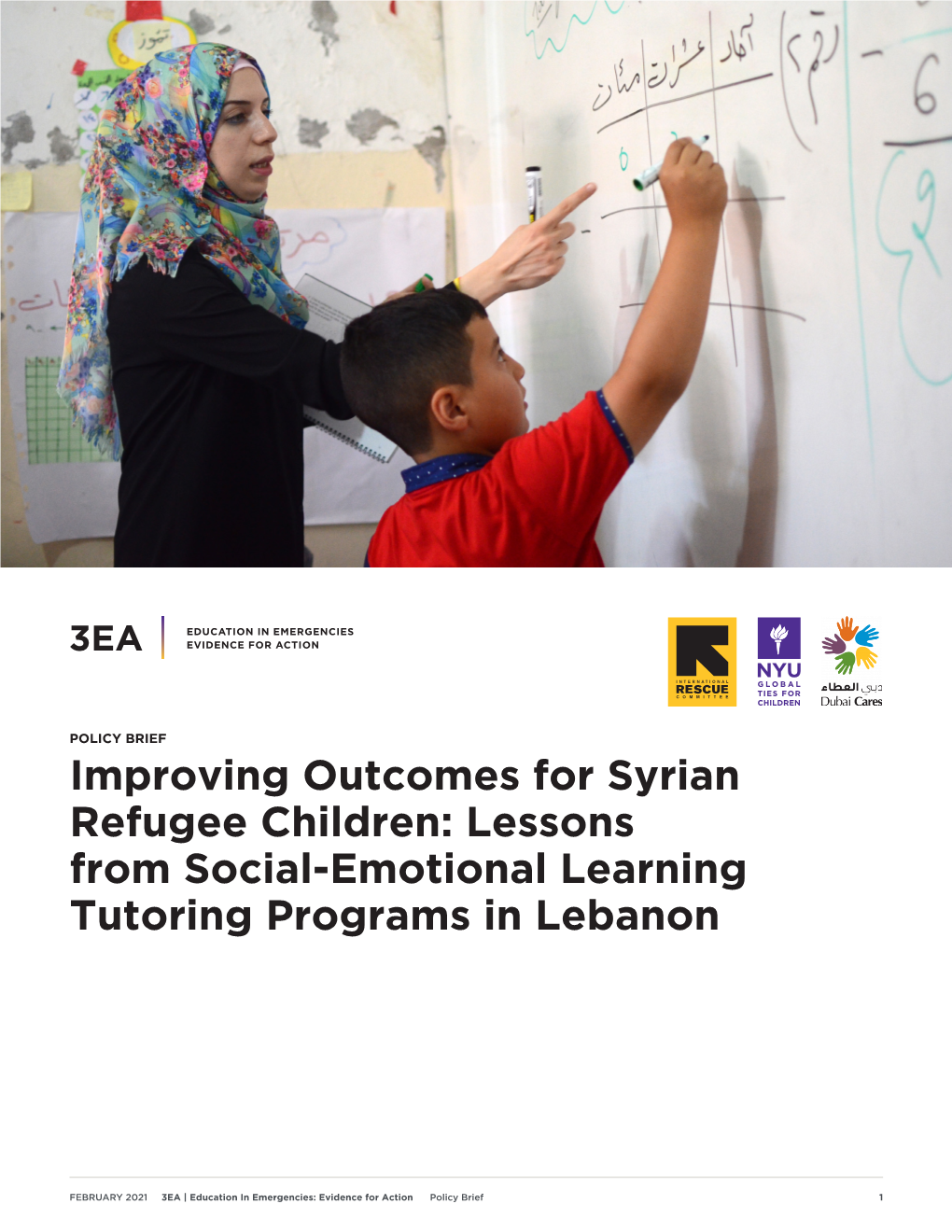 Improving Outcomes for Syrian Refugee Children: Lessons from Social-Emotional Learning Tutoring Programs in Lebanon
