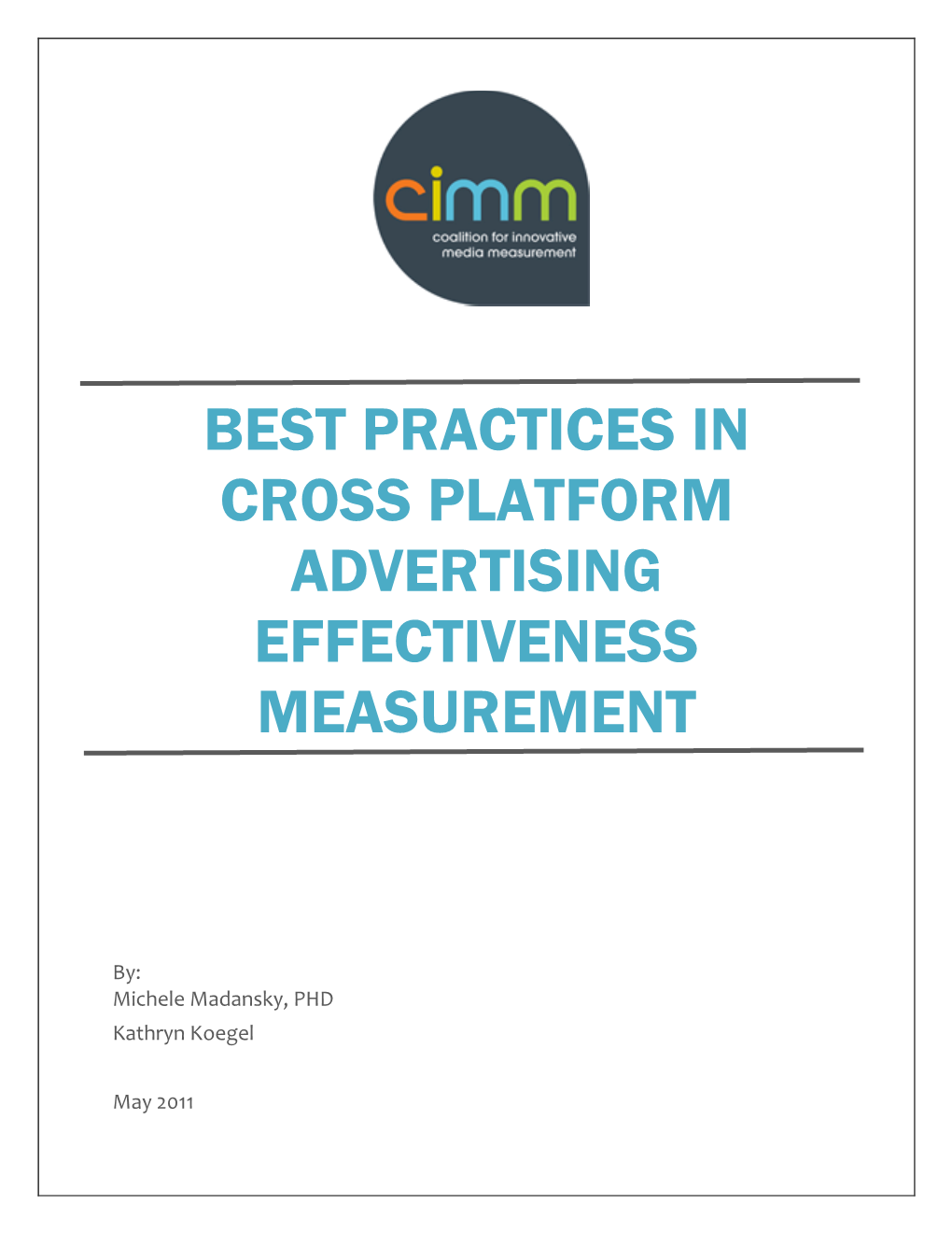 Cimm Best Practices in Cross Platform Advertising Effectiveness Measurement