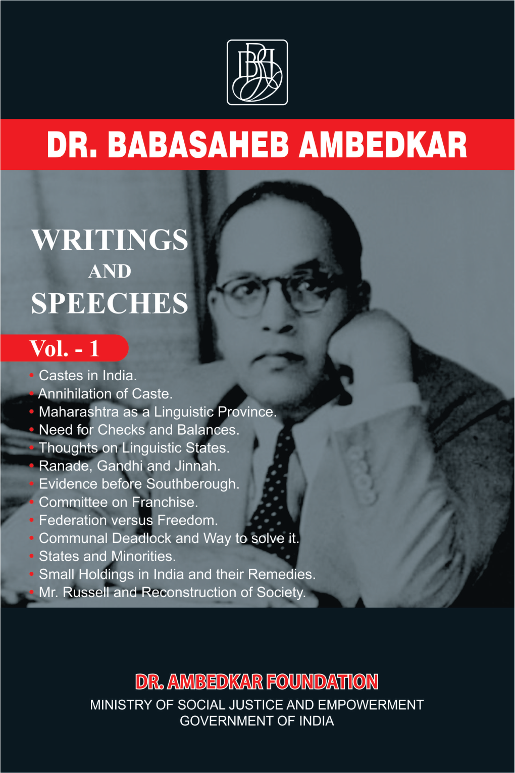 Dr. Babasaheb Ambedkar Writings and Speeches Vol. 1