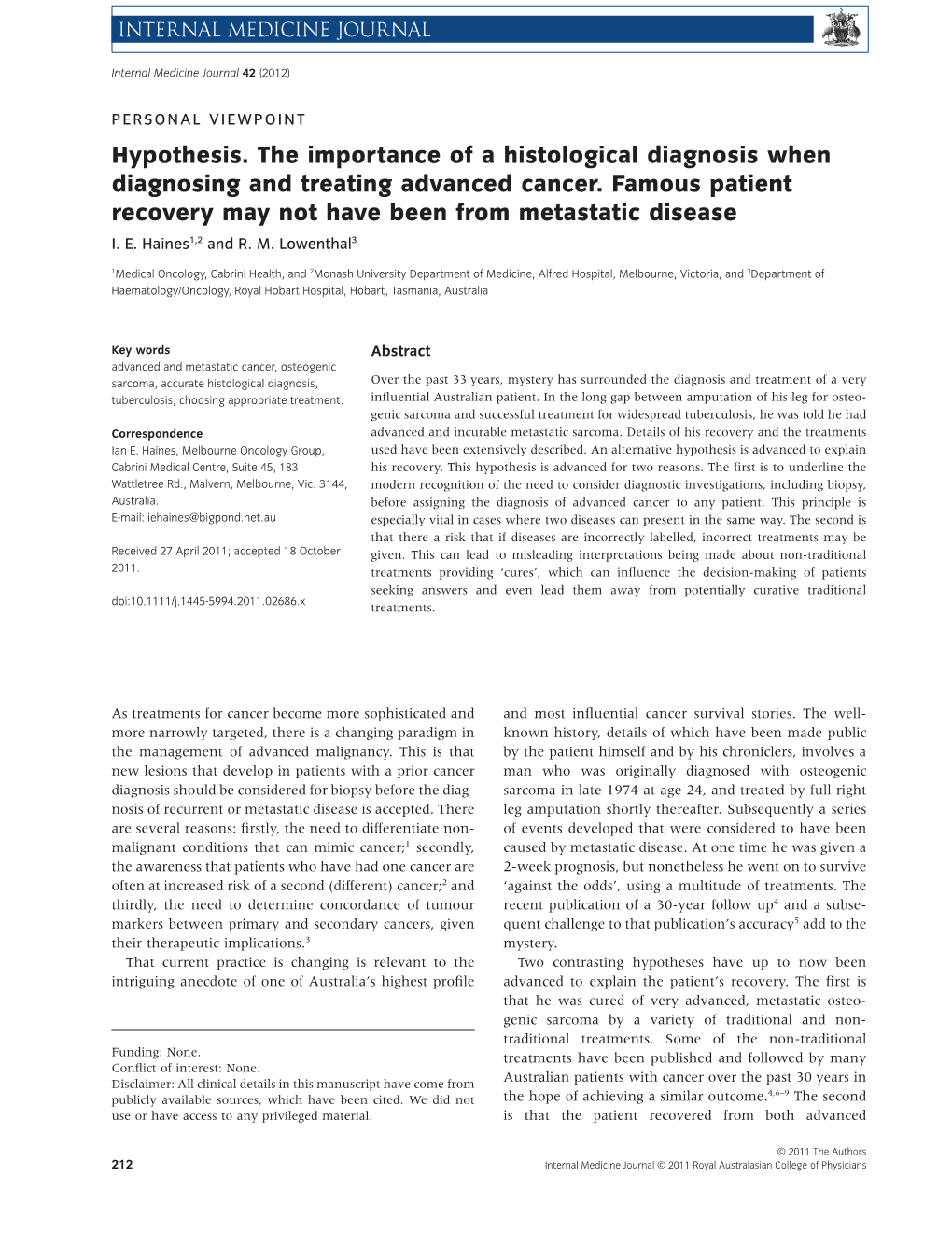 Hypothesis. the Importance of a Histological Diagnosis When Diagnosing and Treating Advanced Cancer. Famous Patient Recovery