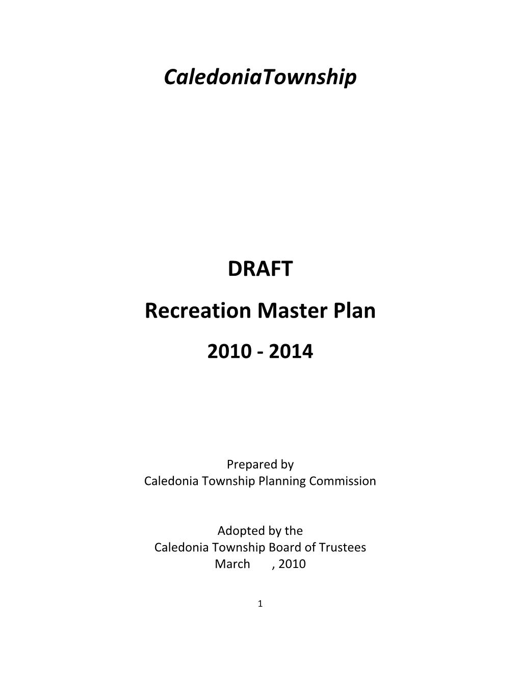 Caledoniatownship DRAFT Recreation Master Plan