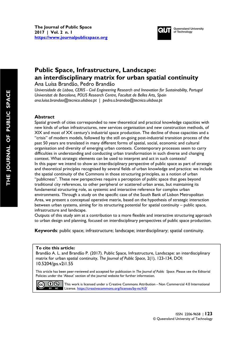 An Interdisciplinary Matrix for Urban Spatial Continuity Ana Luísa Brandão, Pedro Brandão