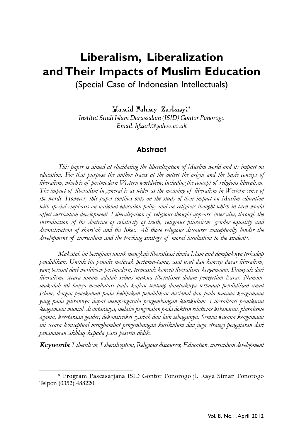 Liberalism, Liberalization and Their Impacts of Muslim Education (Special Case of Indonesian Intellectuals)