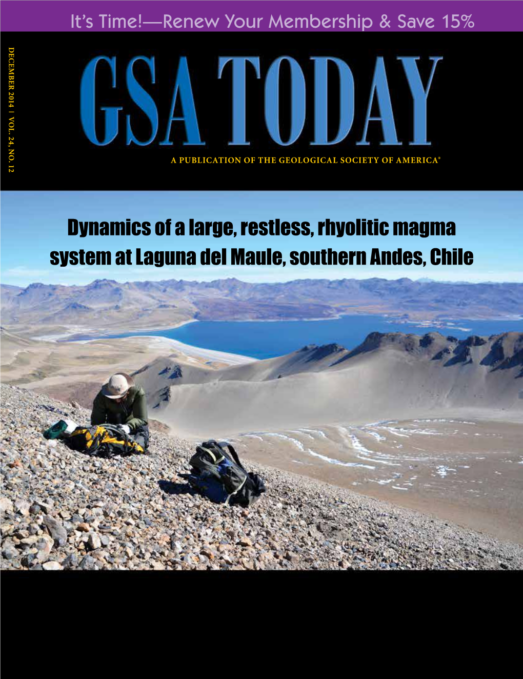 Dynamics of a Large, Restless, Rhyolitic Magma System at Laguna Del Maule, Southern Andes, Chile