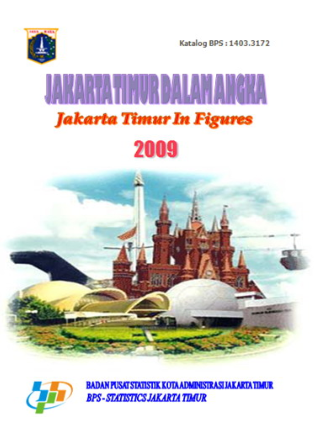 Jakarta Timur Dalam Angka Jakarta Timur in Figures 2009