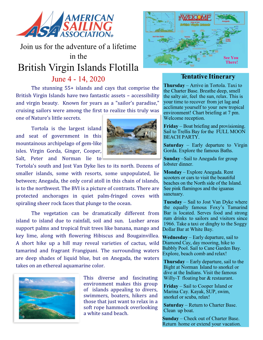 British Virgin Islands Flotilla Tentative Itinerary June 4 - 14, 2020 Thursday – Arrive in Tortola