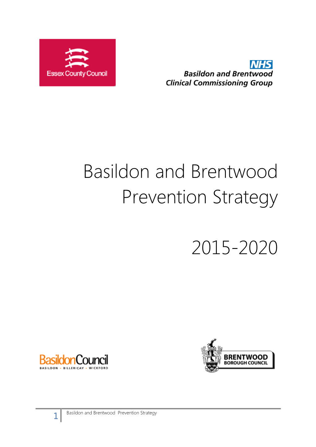 Basildon and Brentwood Prevention Strategy 2015-2020