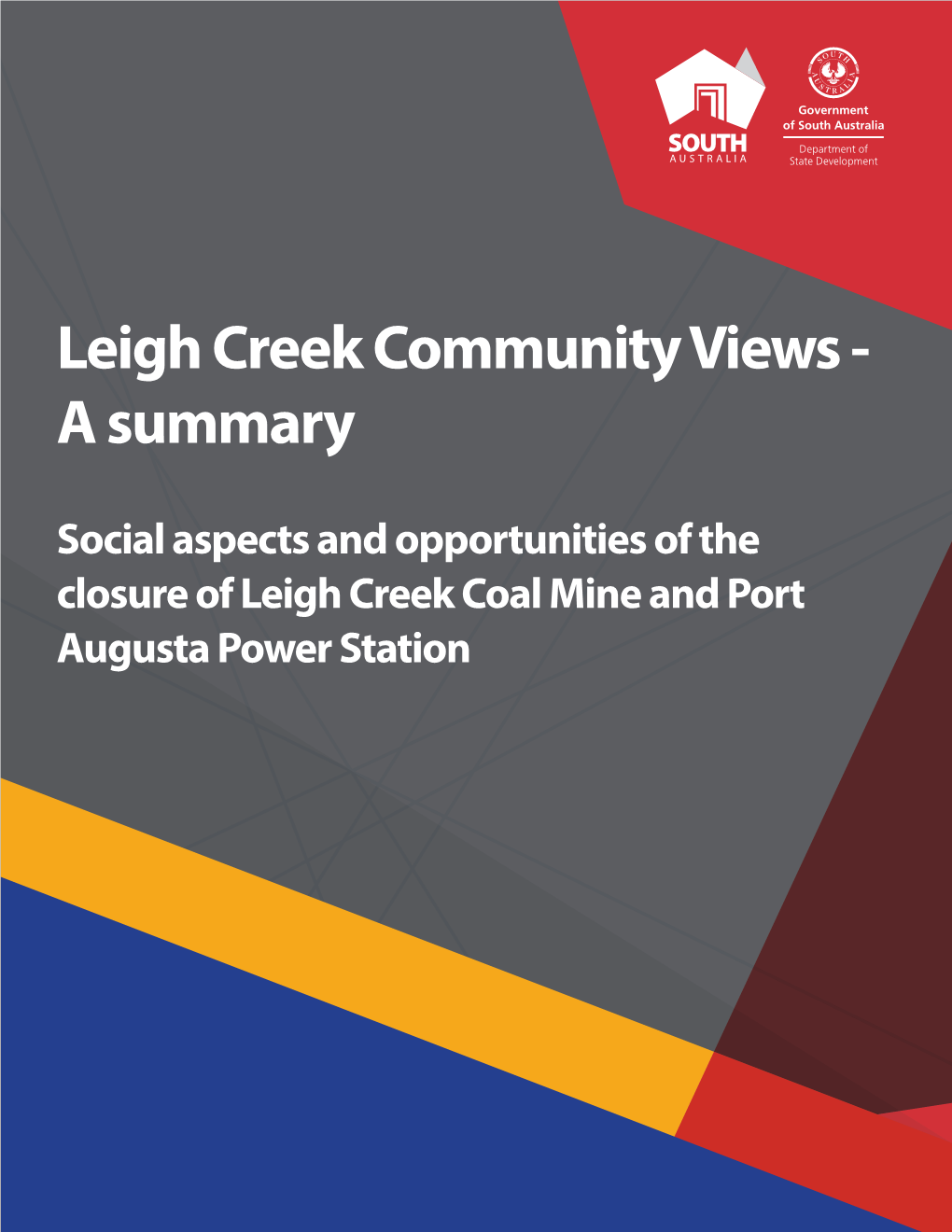 Leigh Creek Community Views - a Summary