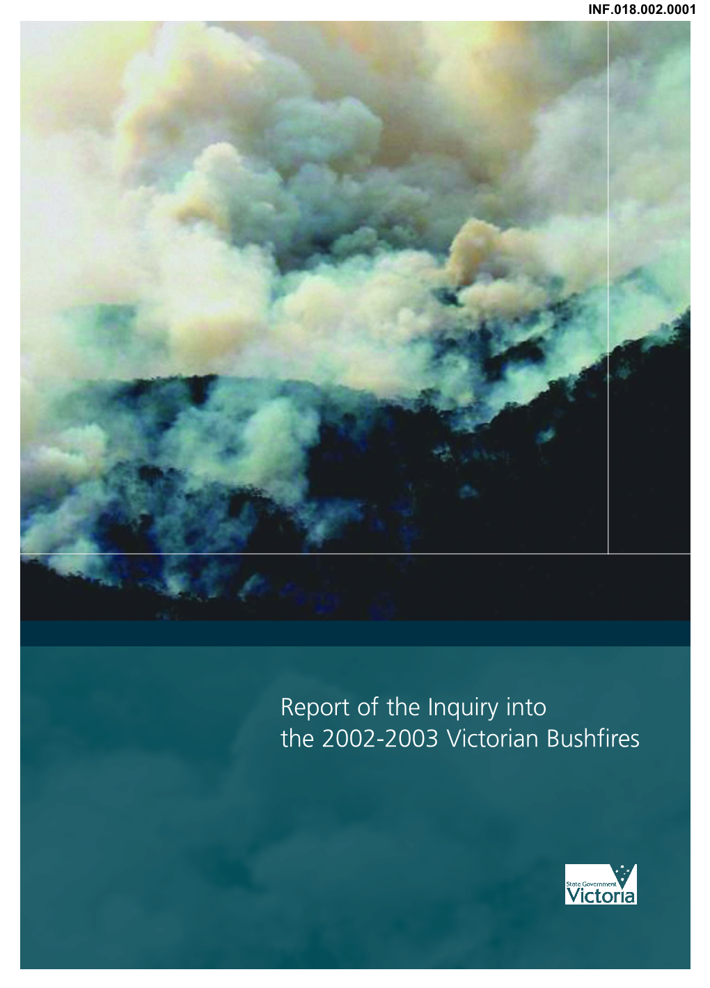 Report of the Inquiry Into the 2002-2003 Victorian Bushfires INF.018.002.0002