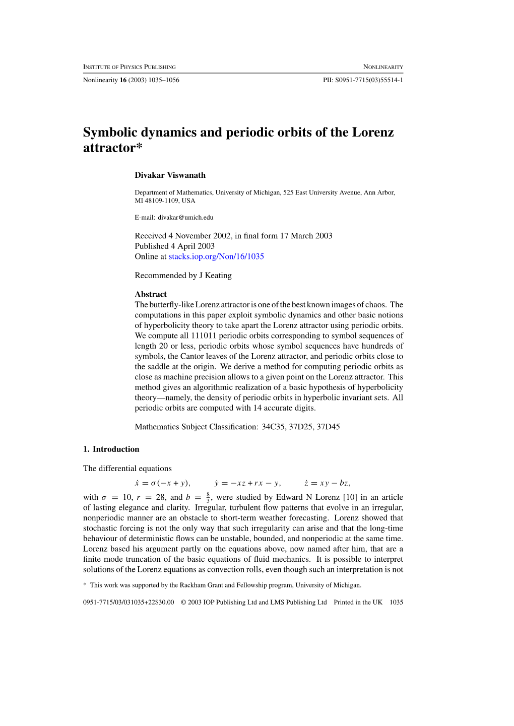 Symbolic Dynamics and Periodic Orbits of the Lorenz Attractor*