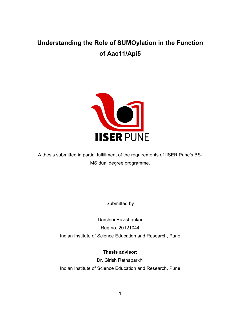 Understanding the Role of Sumoylation in the Function of Aac11/Api5