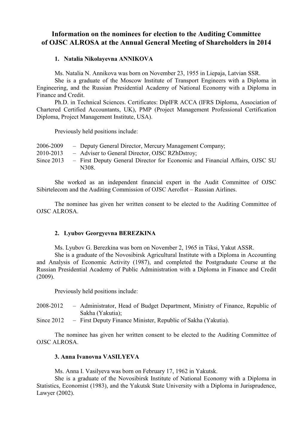 Information on the Nominees for Election to the Auditing Committee of OJSC ALROSA at the Annual General Meeting of Shareholders in 2014