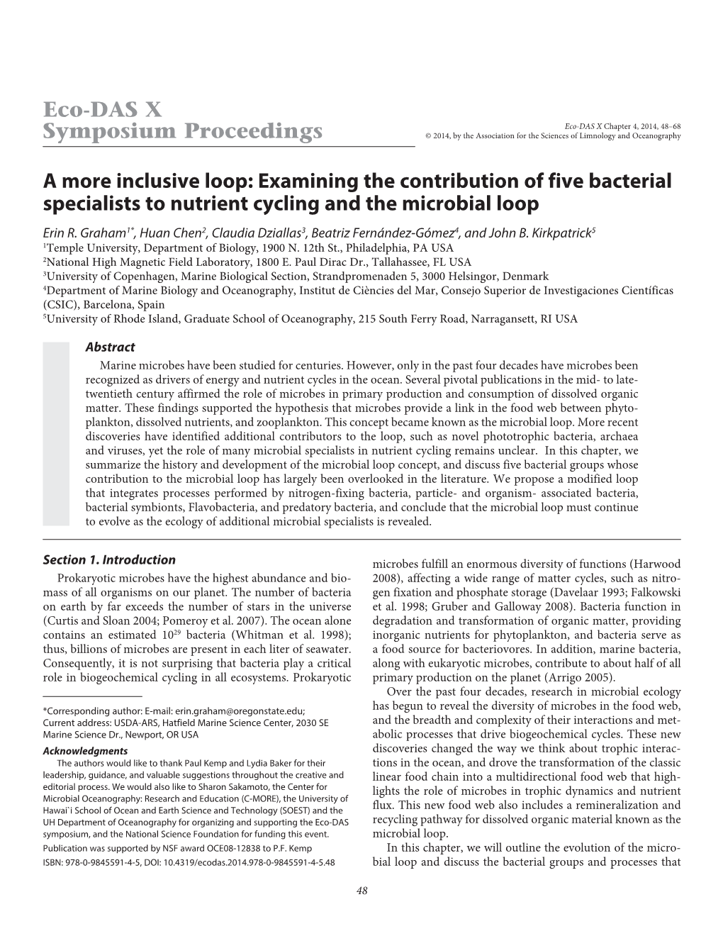 A More Inclusive Loop: Examining the Contribution of Five Bacterial Specialists to Nutrient Cycling and the Microbial Loop Erin R