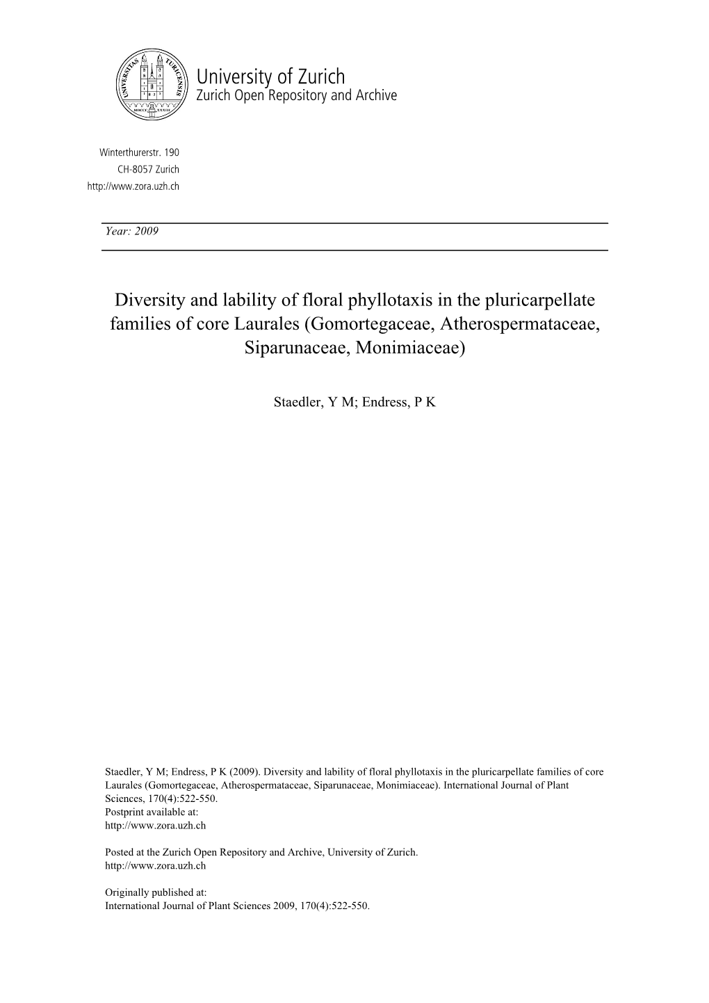 Diversity and Lability of Floral Phyllotaxis in the Pluricarpellate Families of Core Laurales (Gomortegaceae, Atherospermataceae, Siparunaceae, Monimiaceae)