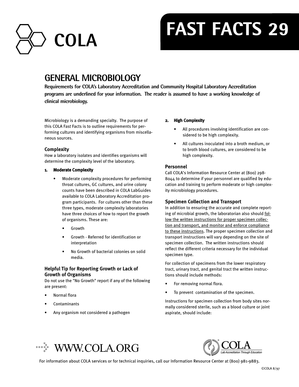 GENERAL MICROBIOLOGY Requirements for COLA’S Laboratory Accreditation and Community Hospital Laboratory Accreditation Programs Are Underlined for Your Information