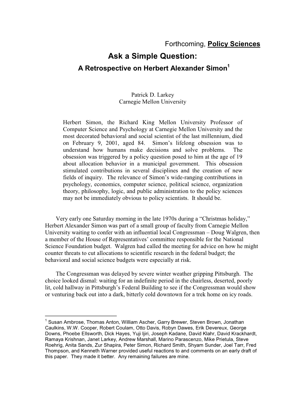 Ask a Simple Question: a Retrospective on Herbert Alexander Simon1