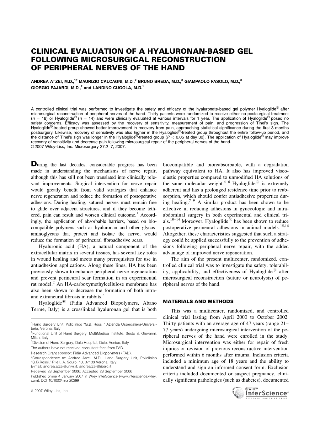 Clinical Evaluation of a Hyaluronan-Based Gel Following Microsurgical Reconstruction of Peripheral Nerves of the Hand