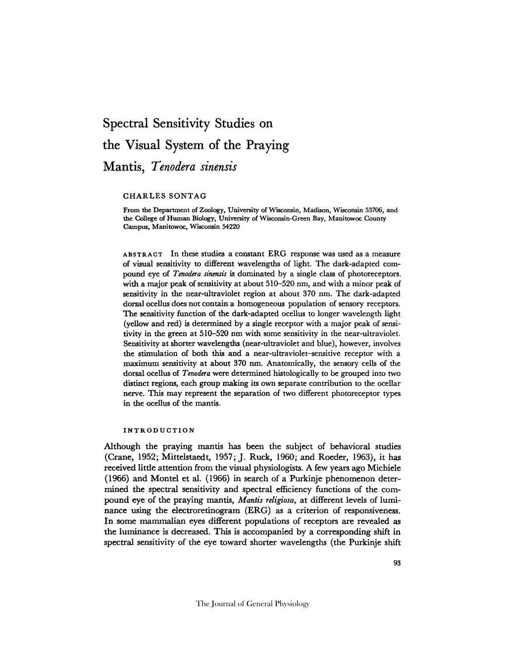 Spectral Sensitivity Studies on the Visual System of the Praying Mantis, Enodera Sinensis