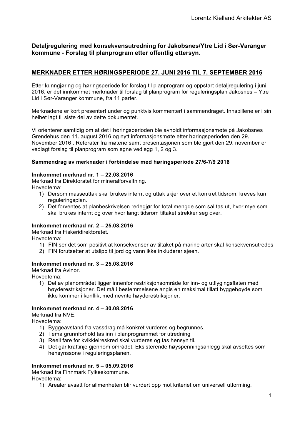 20161129 Jakobsnes Kommentarer Til Innspill Etter Høring