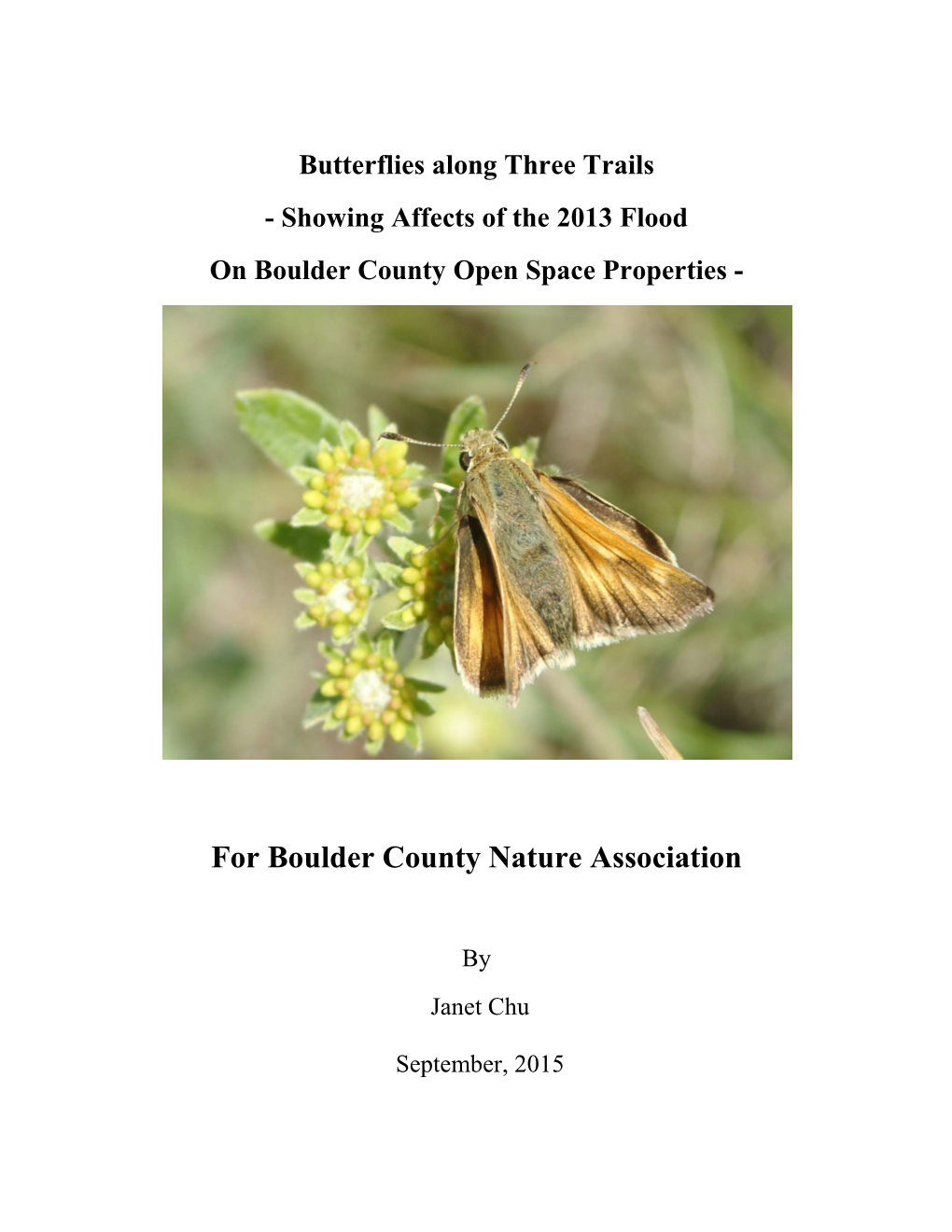 Butterflies Along Three Trails: Showing Affects of the 2013 Flood On