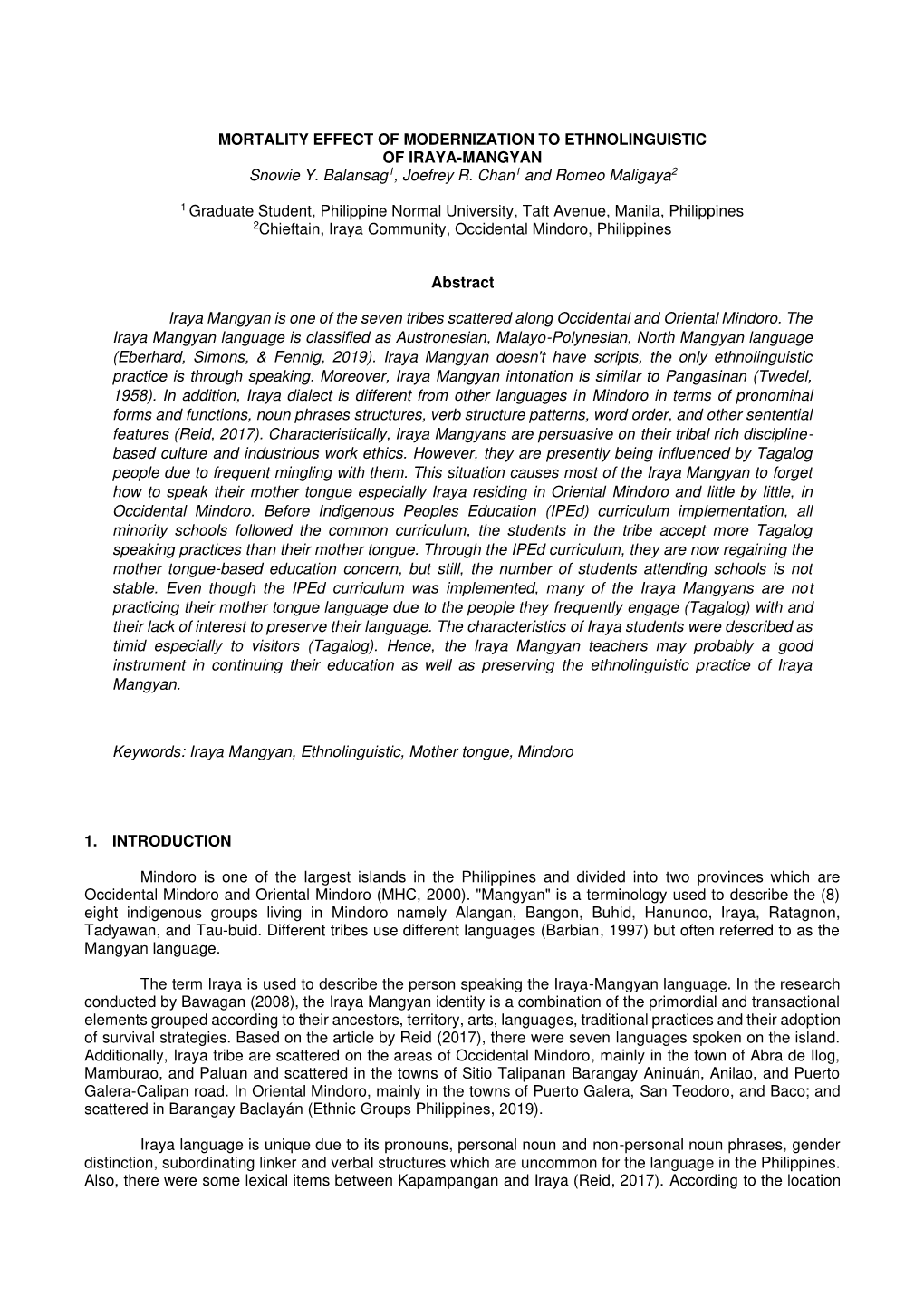 MORTALITY EFFECT of MODERNIZATION to ETHNOLINGUISTIC of IRAYA-MANGYAN Snowie Y