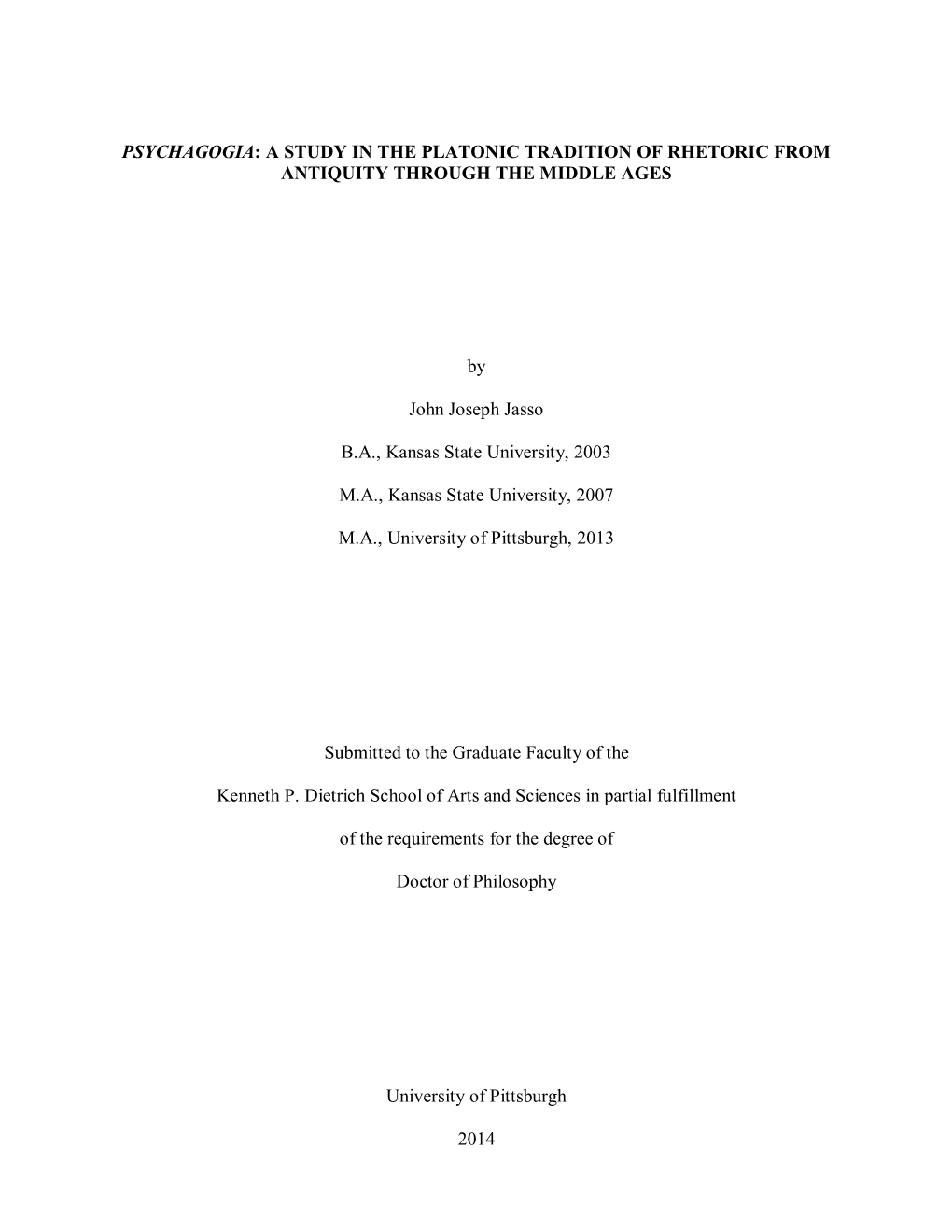 Psychagogia: a Study in the Platonic Tradition of Rhetoric from Antiquity Through the Middle Ages