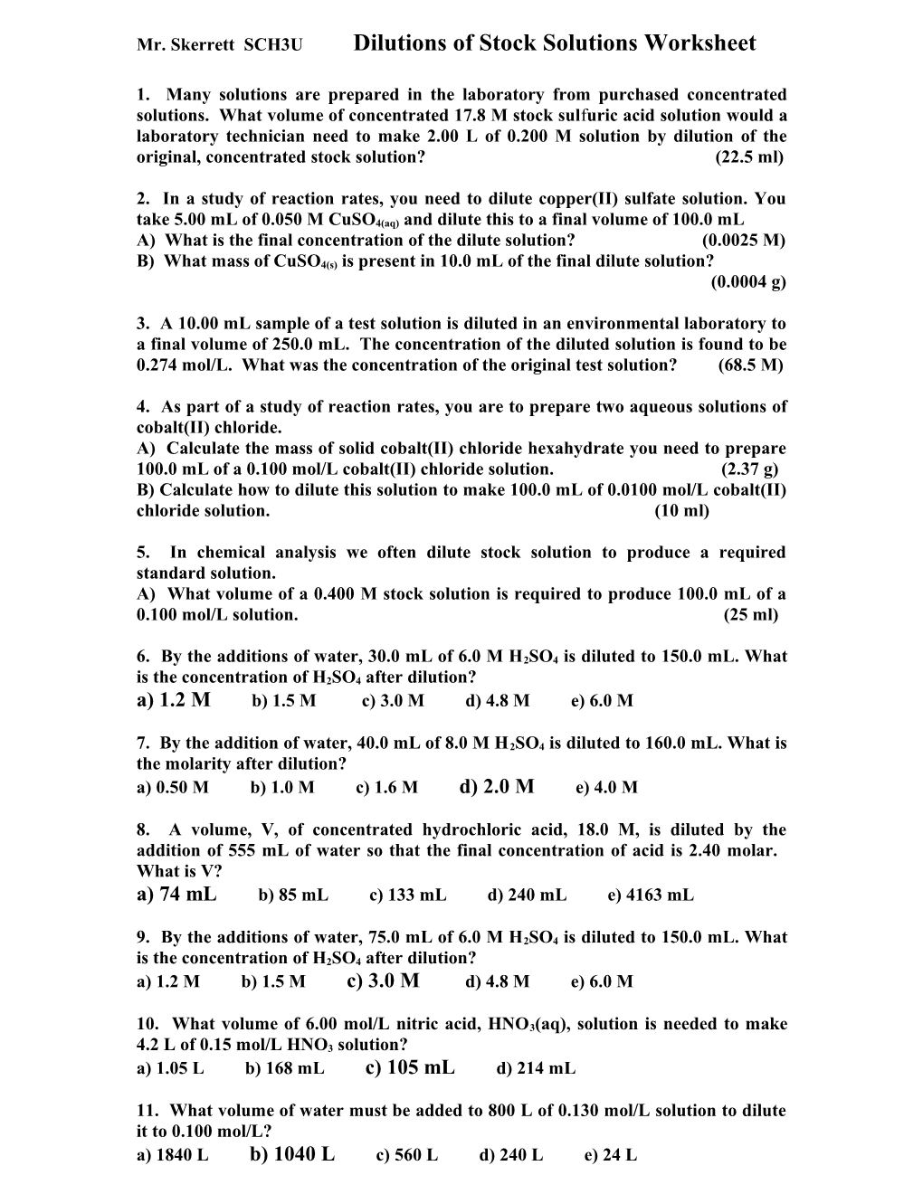 Mr. Skerrett SCH3U Dilutions of Stock Solutions Worksheet