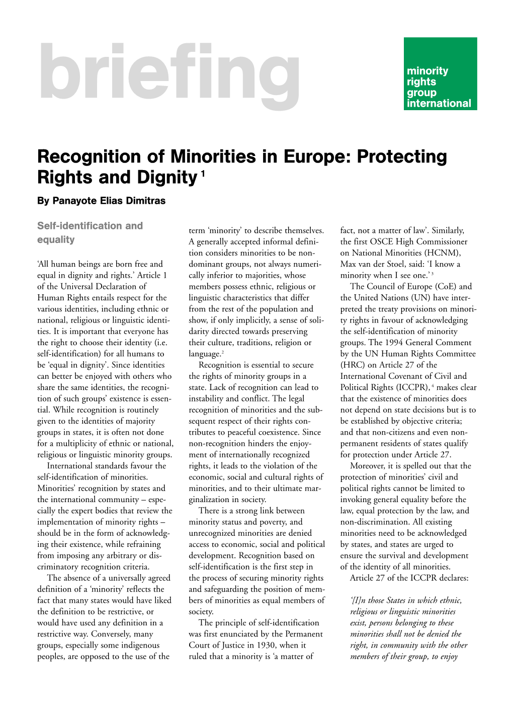 Recognition of Minorities in Europe: Protecting Rights and Dignity 1 by Panayote Elias Dimitras