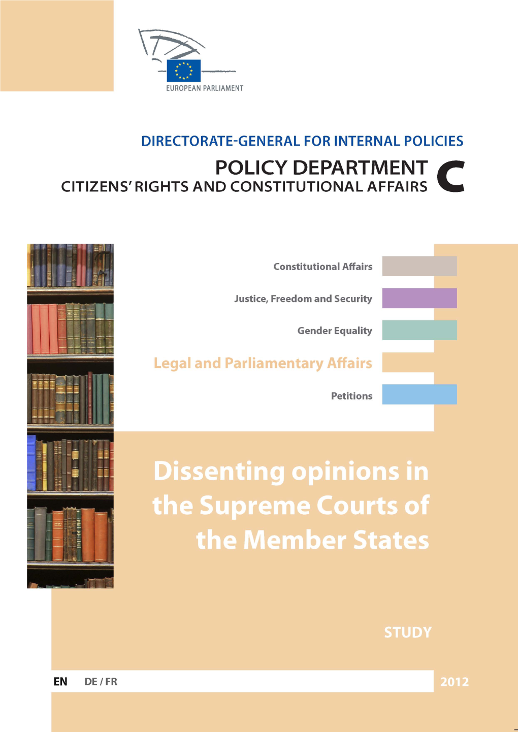 Dissenting Opinions in the Supreme Courts of the Member States