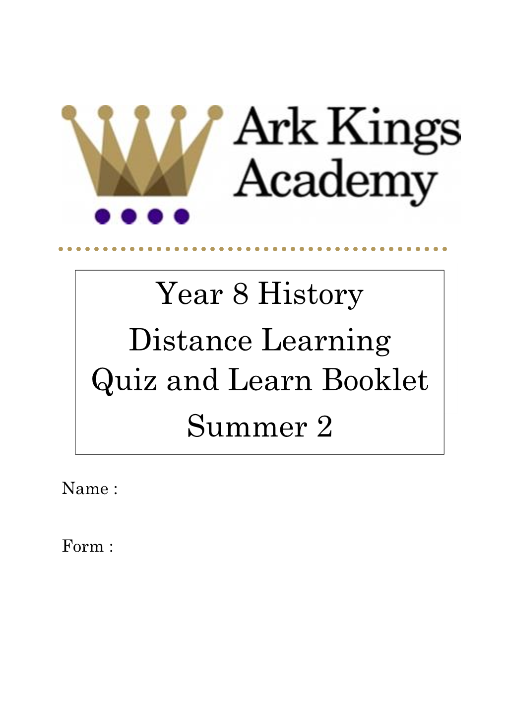 Year 8 History Distance Learning Quiz and Learn Booklet Summer 2