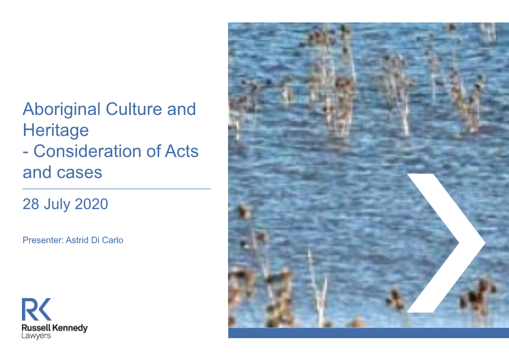 Aboriginal Culture and Heritage - Consideration of Acts and Cases